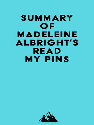 cover image of Summary of Madeleine Albright's Read My Pins